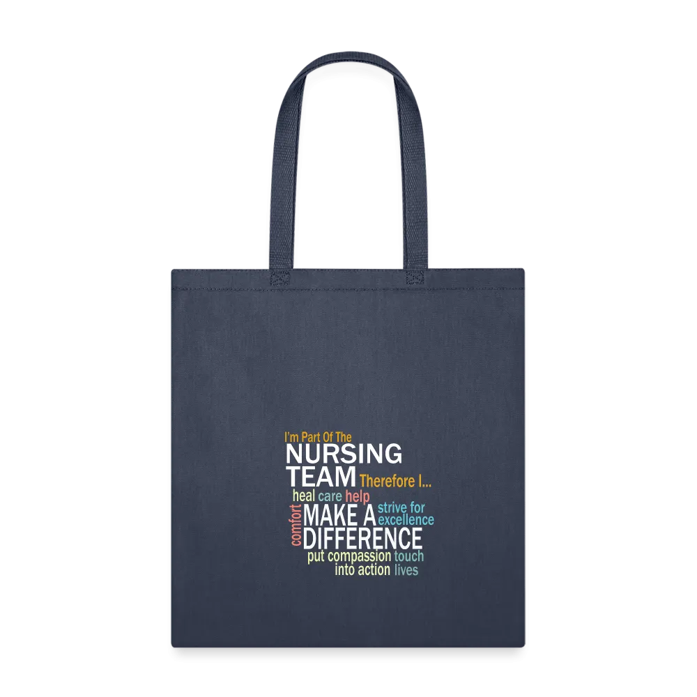 I'm On The Nursing Team - Tote Bag