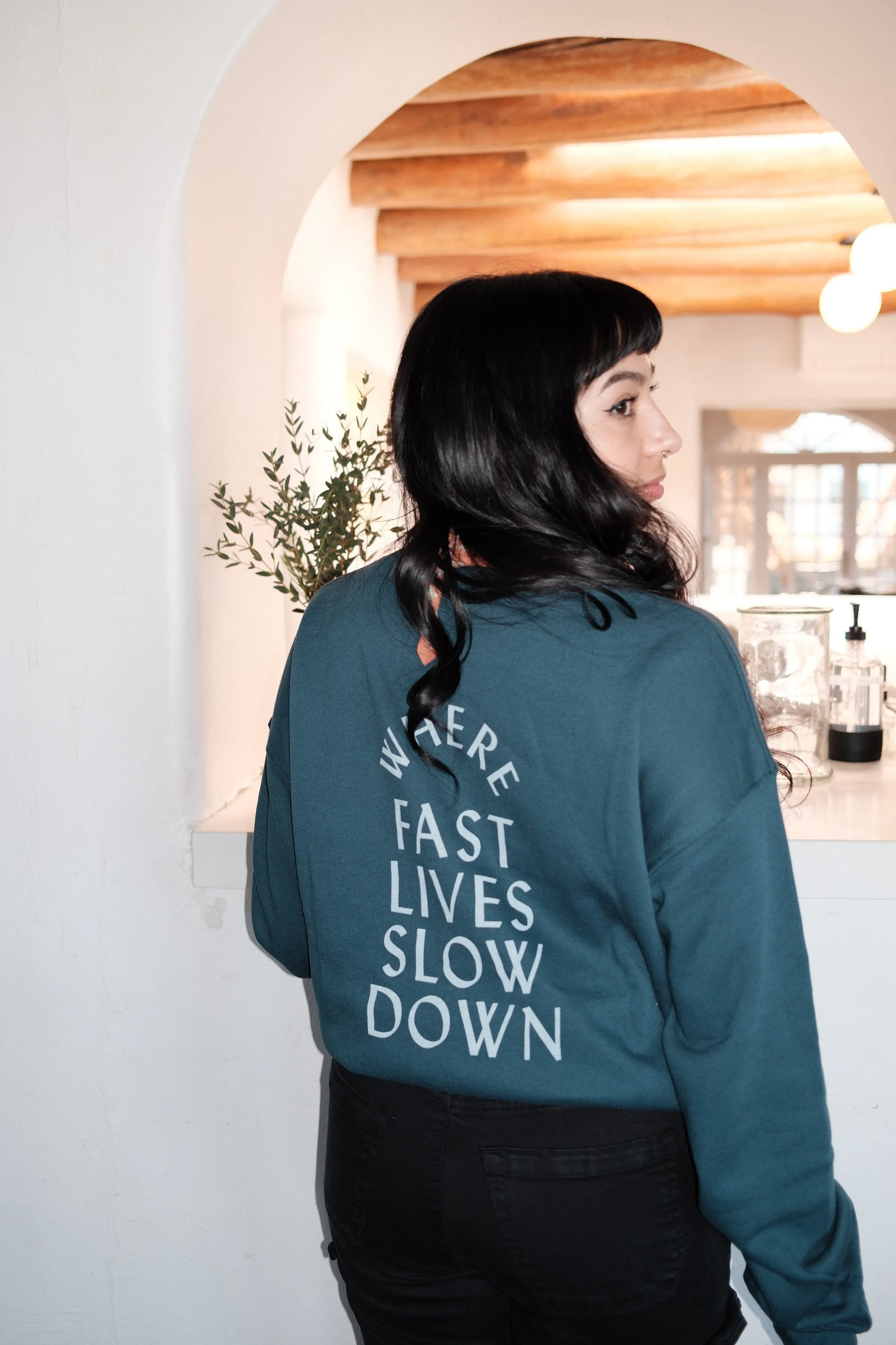 Where Fast Lives Slow Down Crewneck